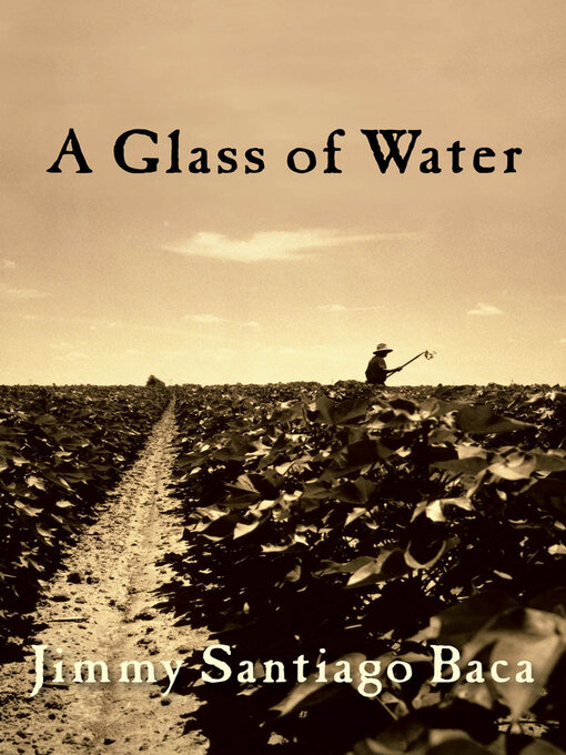 Title details for A Glass of Water by Jimmy Santiago Baca - Available